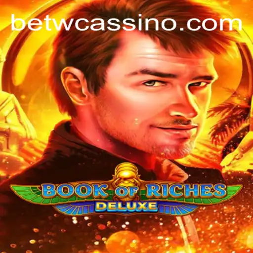 Exploring the Thrills of Book of Riches Deluxe at BETW Cassino